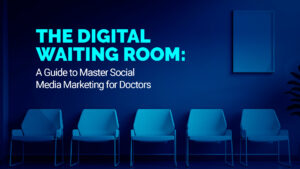 Social Media Marketing for Doctors