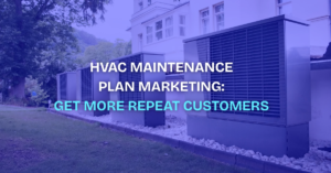 HVAC maintenance plan marketing