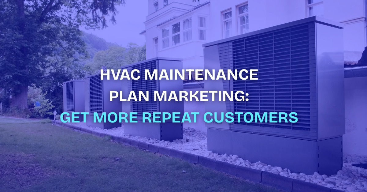 HVAC maintenance plan marketing